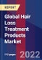 Global Hair Loss Treatment Products Market Size By Product, By Gender, By End-User, By Geographic Scope And Forecast - Product Image