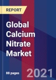 Global Calcium Nitrate Market Size By Type, By Application, By Geographic Scope And Forecast- Product Image