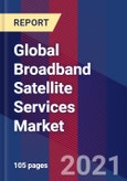 Global Broadband Satellite Services Market Size By Type, By Application, By Geographic Scope And Forecast- Product Image