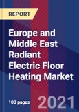 Europe and Middle East Radiant Electric Floor Heating Market Size By Type, By Application, By country And Forecast- Product Image