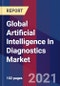 Global Artificial Intelligence In Diagnostics Market Size By Component, By Technology, By Diagnosis Type, By Geographic Scope And Forecast - Product Image
