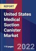 United States Medical Suction Canister Market Size By Product, By Application And Forecast- Product Image
