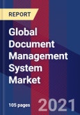 Global Document Management System Market Size By Offering, By Organization, By Deployment Mode, By Application, By Geographic Scope And Forecast- Product Image
