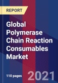 Global Polymerase Chain Reaction Consumables Market Size By Product Type, By Technology, By Application, By End-User, By Geographic Scope And Forecast- Product Image
