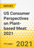 US Consumer Perspectives on Plant-based Meat: 2021- Product Image