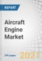 Aircraft Engine Market by Type (Turboprop, Turbofan, Turboshaft, Piston Engine), Platform (Fixed Wing, Rotary Wing, UAV), Component (Compressor, Turbine, Gear Box, Exhaust Nozzle, Fuel System), Technology, and Region - Forecast to 2026 - Product Image