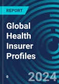 Global Health Insurer Profiles- Product Image