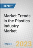 Market Trends in the Plastics Industry: An Analysis of Developments by Key Plastics Manufacturers- Product Image