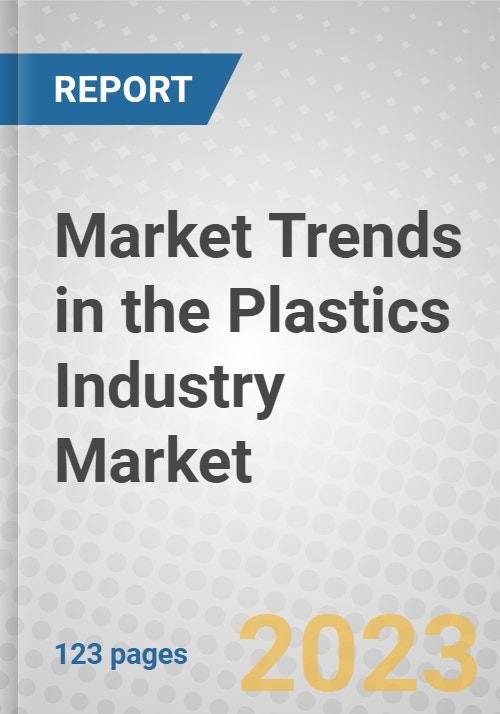 Market Trends in the Plastics Industry An Analysis of Developments by