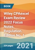 Wiley CPAexcel Exam Review 2022 Focus Notes. Regulation. Edition No. 1- Product Image