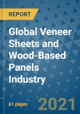 Global Veneer Sheets and Wood-Based Panels Industry to 2026- Product Image