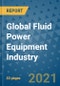 Global Fluid Power Equipment Industry to 2026 - Product Image