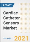 Cardiac Catheter Sensors Market Growth Analysis and Insights, 2021: Trends, Market Size, Share Outlook and Opportunities by Type, Application, End Users, Countries and Companies to 2028- Product Image
