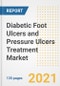 Diabetic Foot Ulcers and Pressure Ulcers Treatment Market Growth Analysis and Insights, 2021: Trends, Market Size, Share Outlook and Opportunities by Type, Application, End Users, Countries and Companies to 2028 - Product Image