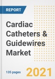 Cardiac Catheters & Guidewires Market Growth Analysis and Insights, 2021: Trends, Market Size, Share Outlook and Opportunities by Type, Application, End Users, Countries and Companies to 2028- Product Image