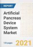 Artificial Pancreas Device System (APDS) Market Growth Analysis and Insights, 2021: Trends, Market Size, Share Outlook and Opportunities by Type, Application, End Users, Countries and Companies to 2028- Product Image