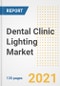 Dental Clinic Lighting Market Growth Analysis and Insights, 2021: Trends, Market Size, Share Outlook and Opportunities by Type, Application, End Users, Countries and Companies to 2028 - Product Image
