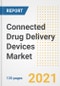 Connected Drug Delivery Devices Market Growth Analysis and Insights, 2021: Trends, Market Size, Share Outlook and Opportunities by Type, Application, End Users, Countries and Companies to 2028 - Product Image
