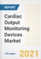 Cardiac Output Monitoring Devices Market Growth Analysis and Insights, 2021: Trends, Market Size, Share Outlook and Opportunities by Type, Application, End Users, Countries and Companies to 2028 - Product Image