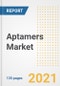 Aptamers Market Growth Analysis and Insights, 2021: Trends, Market Size, Share Outlook and Opportunities by Type, Application, End Users, Countries and Companies to 2028 - Product Thumbnail Image