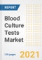 Blood Culture Tests Market Growth Analysis and Insights, 2021: Trends, Market Size, Share Outlook and Opportunities by Type, Application, End Users, Countries and Companies to 2028 - Product Image