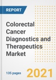 Colorectal Cancer Diagnostics and Therapeutics Market Growth Analysis and Insights, 2021: Trends, Market Size, Share Outlook and Opportunities by Type, Application, End Users, Countries and Companies to 2028- Product Image
