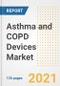 Asthma and COPD Devices Market Growth Analysis and Insights, 2021: Trends, Market Size, Share Outlook and Opportunities by Type, Application, End Users, Countries and Companies to 2028 - Product Image