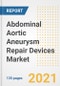 Abdominal Aortic Aneurysm (AAA) Repair Devices Market Growth Analysis and Insights, 2021: Trends, Market Size, Share Outlook and Opportunities by Type, Application, End Users, Countries and Companies to 2028 - Product Image