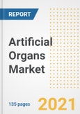 Artificial Organs Market Growth Analysis and Insights, 2021: Trends, Market Size, Share Outlook and Opportunities by Type, Application, End Users, Countries and Companies to 2028- Product Image
