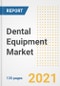Dental Equipment Market Growth Analysis and Insights, 2021: Trends, Market Size, Share Outlook and Opportunities by Type, Application, End Users, Countries and Companies to 2028 - Product Image