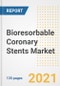 Bioresorbable Coronary Stents Market Growth Analysis and Insights, 2021: Trends, Market Size, Share Outlook and Opportunities by Type, Application, End Users, Countries and Companies to 2028 - Product Image