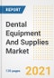 Dental Equipment And Supplies Market Growth Analysis and Insights, 2021: Trends, Market Size, Share Outlook and Opportunities by Type, Application, End Users, Countries and Companies to 2028 - Product Image