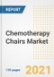 Chemotherapy Chairs Market Growth Analysis and Insights, 2021: Trends, Market Size, Share Outlook and Opportunities by Type, Application, End Users, Countries and Companies to 2028 - Product Thumbnail Image