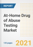 At-Home Drug of Abuse (DOA) Testing Market Growth Analysis and Insights, 2021: Trends, Market Size, Share Outlook and Opportunities by Type, Application, End Users, Countries and Companies to 2028- Product Image
