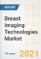 Breast Imaging Technologies Market Growth Analysis and Insights, 2021: Trends, Market Size, Share Outlook and Opportunities by Type, Application, End Users, Countries and Companies to 2028 - Product Image