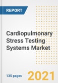 Cardiopulmonary Stress Testing Systems Market Growth Analysis and Insights, 2021: Trends, Market Size, Share Outlook and Opportunities by Type, Application, End Users, Countries and Companies to 2028- Product Image