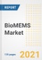 BioMEMS Market Growth Analysis and Insights, 2021: Trends, Market Size, Share Outlook and Opportunities by Type, Application, End Users, Countries and Companies to 2028 - Product Image