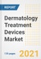 Dermatology Treatment Devices Market Growth Analysis and Insights, 2021: Trends, Market Size, Share Outlook and Opportunities by Type, Application, End Users, Countries and Companies to 2028 - Product Image
