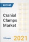 Cranial Clamps Market Growth Analysis and Insights, 2021: Trends, Market Size, Share Outlook and Opportunities by Type, Application, End Users, Countries and Companies to 2028 - Product Image