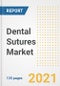 Dental Sutures Market Growth Analysis and Insights, 2021: Trends, Market Size, Share Outlook and Opportunities by Type, Application, End Users, Countries and Companies to 2028 - Product Image