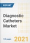 Diagnostic Catheters Market Growth Analysis and Insights, 2021: Trends, Market Size, Share Outlook and Opportunities by Type, Application, End Users, Countries and Companies to 2028 - Product Thumbnail Image