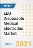 EEG Disposable Medical Electrodes Market Growth Analysis and Insights, 2021: Trends, Market Size, Share Outlook and Opportunities by Type, Application, End Users, Countries and Companies to 2028- Product Image