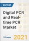 Digital PCR (dPCR) and Real-time PCR (qPCR) Market Growth Analysis and Insights, 2021: Trends, Market Size, Share Outlook and Opportunities by Type, Application, End Users, Countries and Companies to 2028 - Product Image