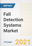 Fall Detection Systems Market Growth Analysis and Insights, 2021: Trends, Market Size, Share Outlook and Opportunities by Type, Application, End Users, Countries and Companies to 2028- Product Image
