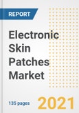 Electronic Skin Patches Market Growth Analysis and Insights, 2021: Trends, Market Size, Share Outlook and Opportunities by Type, Application, End Users, Countries and Companies to 2028- Product Image
