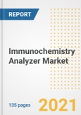 Immunochemistry Analyzer Market Growth Analysis and Insights, 2021: Trends, Market Size, Share Outlook and Opportunities by Type, Application, End Users, Countries and Companies to 2028- Product Image