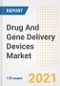 Drug And Gene Delivery Devices Market Growth Analysis and Insights, 2021: Trends, Market Size, Share Outlook and Opportunities by Type, Application, End Users, Countries and Companies to 2028 - Product Image
