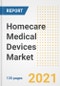 Homecare Medical Devices Market Growth Analysis and Insights, 2021: Trends, Market Size, Share Outlook and Opportunities by Type, Application, End Users, Countries and Companies to 2028 - Product Image