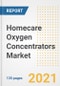 Homecare Oxygen Concentrators Market Growth Analysis and Insights, 2021: Trends, Market Size, Share Outlook and Opportunities by Type, Application, End Users, Countries and Companies to 2028 - Product Image