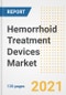 Hemorrhoid Treatment Devices Market Growth Analysis and Insights, 2021: Trends, Market Size, Share Outlook and Opportunities by Type, Application, End Users, Countries and Companies to 2028 - Product Thumbnail Image